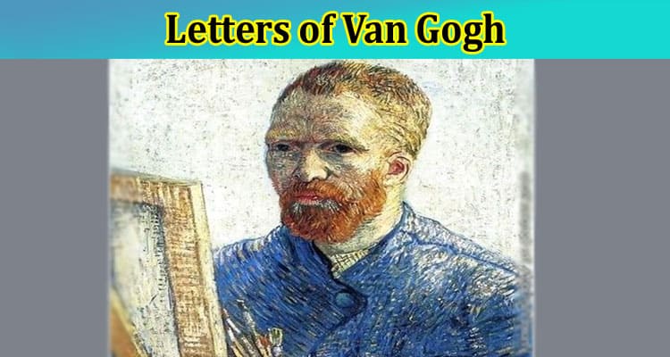 The Letters of Van Gogh- The Drawings He Added to Them