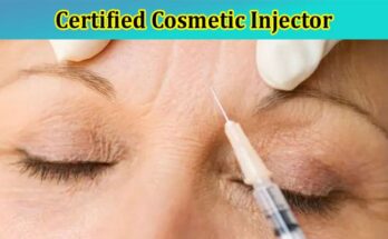 Do You Want to Be a Certified Cosmetic Injector Here’s What to Know