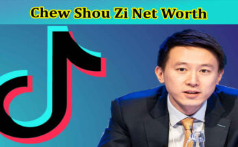 Latest News Chew Shou Zi Net Worth
