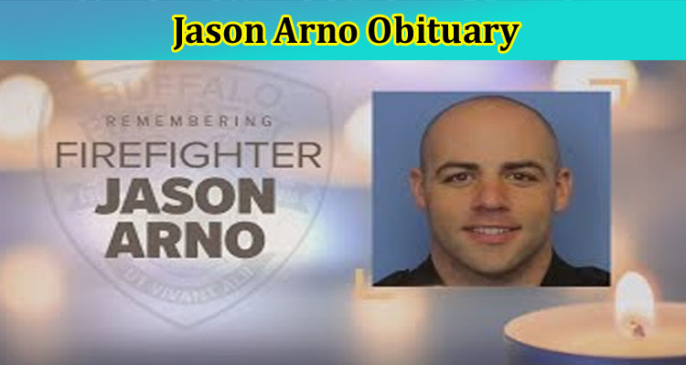 Jason Arno Obituary: Explore His Biography Along With Age, Parents, Net worth, Height & More