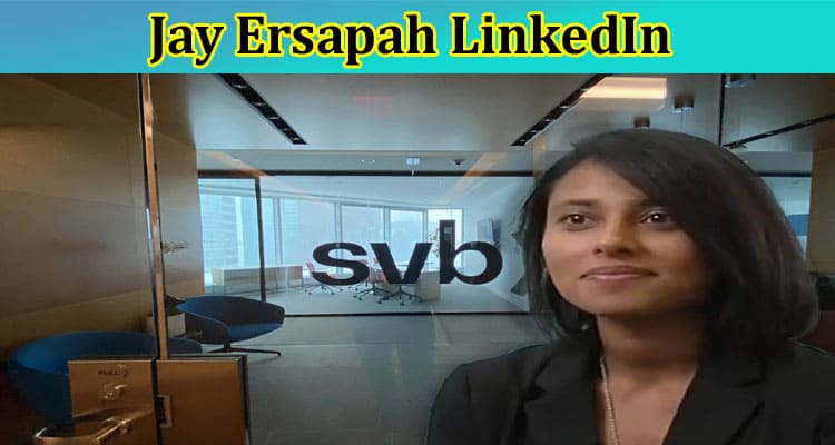 Jay Ersapah Linkedin: Who is Jay Ersapah? What Happened To Her? Explore Details On Her Biography, And Role As Manager