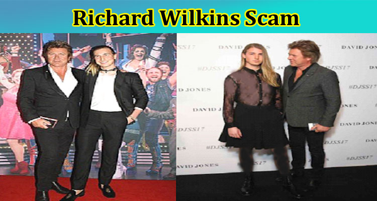 [Latest News] Richard Wilkins Scam: What Did Richard Wilkins Say? Check Full Information On Richard Wilkins Son Dress Style