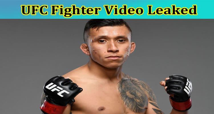 Ufc Fighter Video Leaked: Who Is Jeff Molina? Check Peoples Reaction When UFC Fighter Comes Out, Also Explore Details On Video Of UFC Fighter