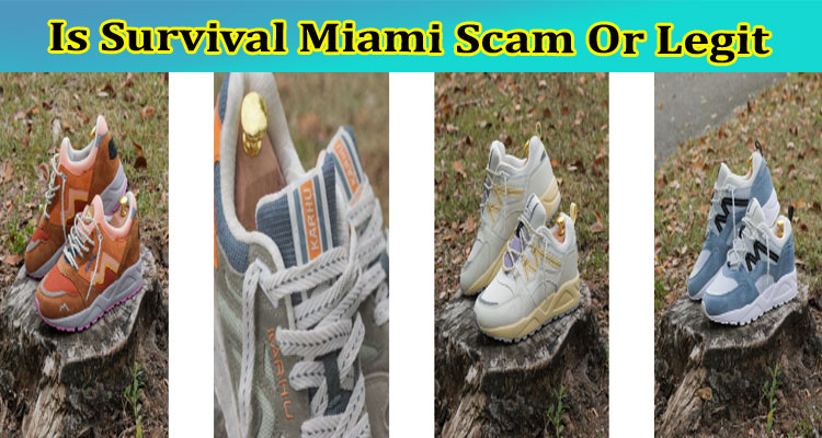 Is Survival Miami Scam Or Legit {Mar} Read Reviews!