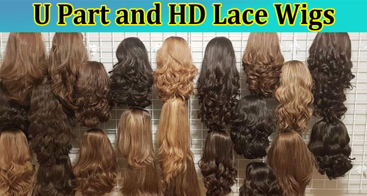 Beautyforever’s Guide to Choosing Between U Part and HD Lace Wigs