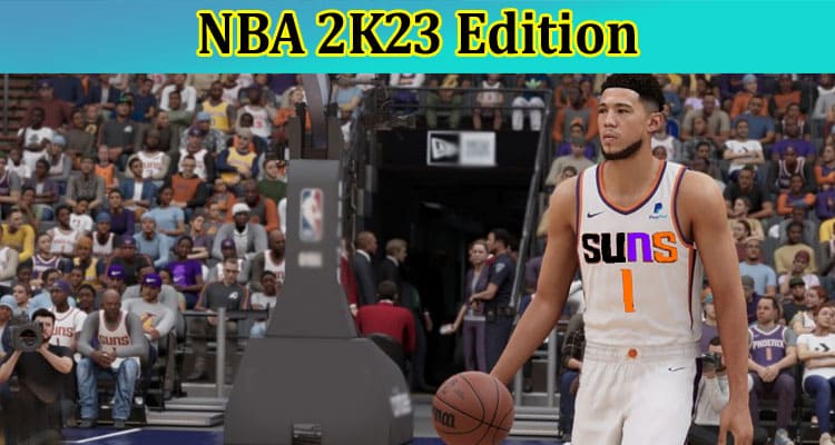 Gameplay Ideas: NBA 2K23 Edition