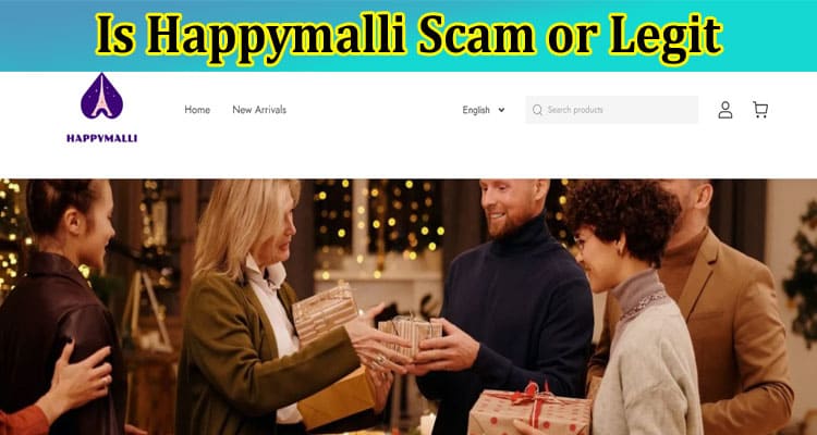 Is Happymalli Scam or Legit {April 2023} Read Reviews!