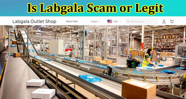 Is Labgala Scam or Legit {April 2023} Read Reviews