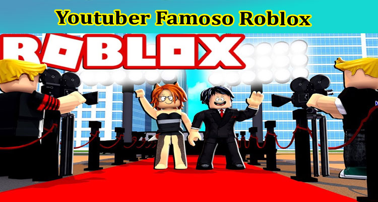 Latest News Youtuber Famoso Roblox