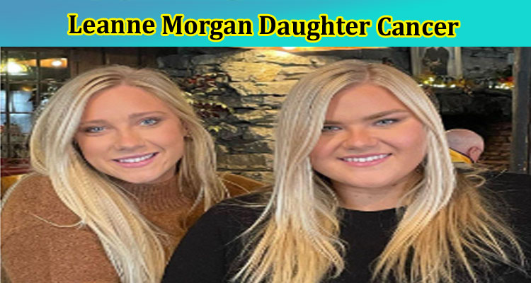Leanne Morgan Daughter Cancer: Who Is Leanne Morgan’s Husband? Explore Her Full Wikipedia Details Along With Net Worth, And Family