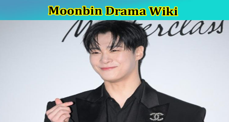 [Updated] Moonbin Drama Wiki: Who Is Moonbin Astro? How Did He Pass Away? Explore The Details On His Cause of Death, And Instagram Post