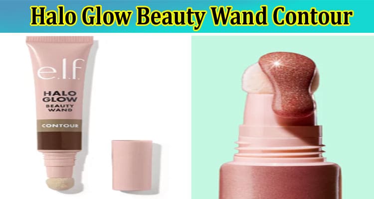 Halo Glow Beauty Wand Contour:What Is It? Is It Authentic? Check Reviews now!
