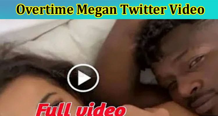 Latest News Overtime Megan Twitter Video