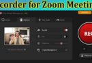 4 Best Free Screen Recorder for Zoom Meetings in 2023