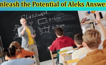 Achieve Academic Excellence Unleash the Potential of Aleks Answers