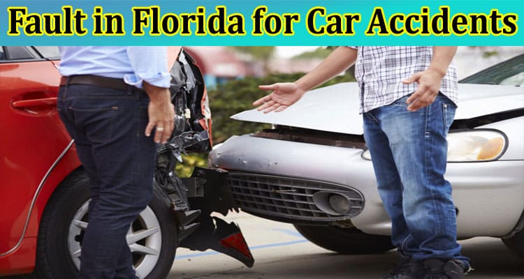 Who Is at Fault in Florida for Car Accidents?