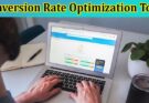 Complete Information Conversion Rate Optimization Tools An Overview of Top CRO Tools