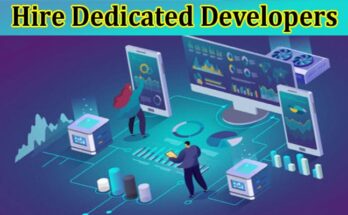 Complete Inrformation About How to Hire Dedicated Developers in 2023