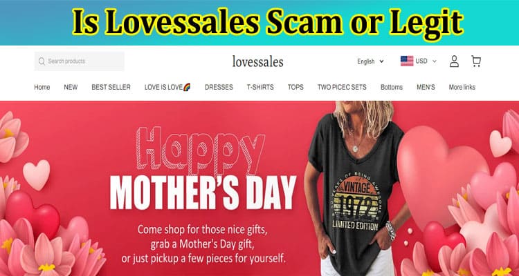 Is Lovessales Scam or Legit {April 2023} Get Reviews!