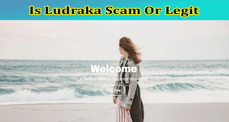 Ludraka online website reviews