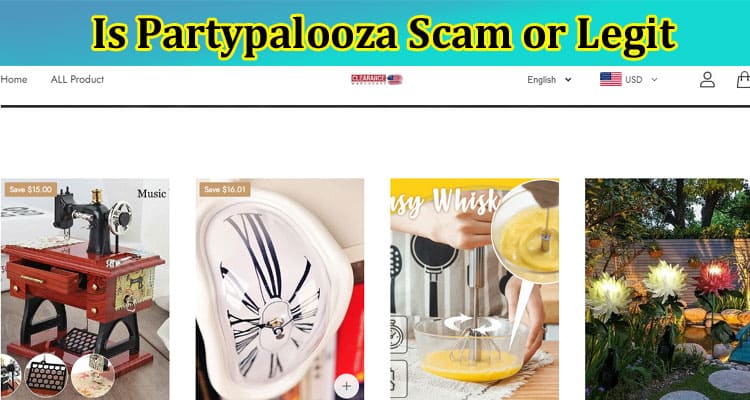 Is Partypalooza Scam or Legit {April 2023} Check Reviews!