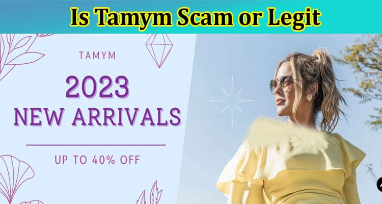 Is Tamym Scam Or Legit {May} Check Full Reviews!