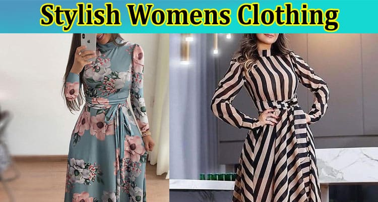 Facts & Figures About Stylish Womens Clothing
