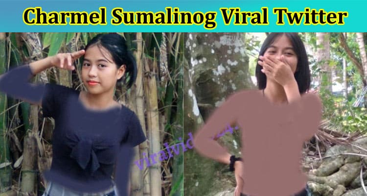 [Full Original Video] Charmel Sumalinog Viral Twitter: Check Full Content On Charmel Sumalinog Viral SA Video