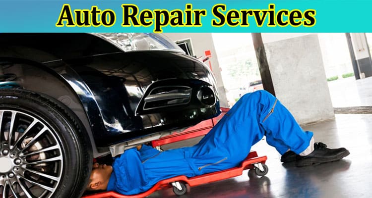 Essential Auto Repair Services Every Car Owner Should Know