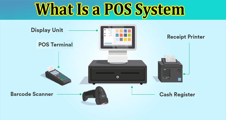 What Is a POS System and How Does It Work?
