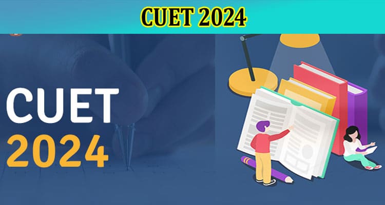 CUET 2024 Your Pathway to Central University Excellence
