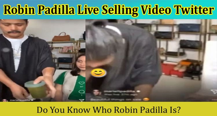 Latest News Robin Padilla Live Selling Video Twitter