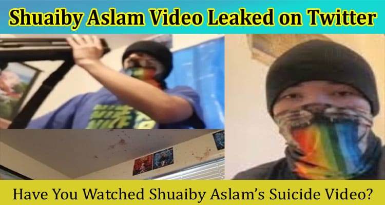 [Watch Link] Shuaiby Aslam Video Leaked on Twitter: Mom Walks in Real Gore Suicide Blurred Clip!