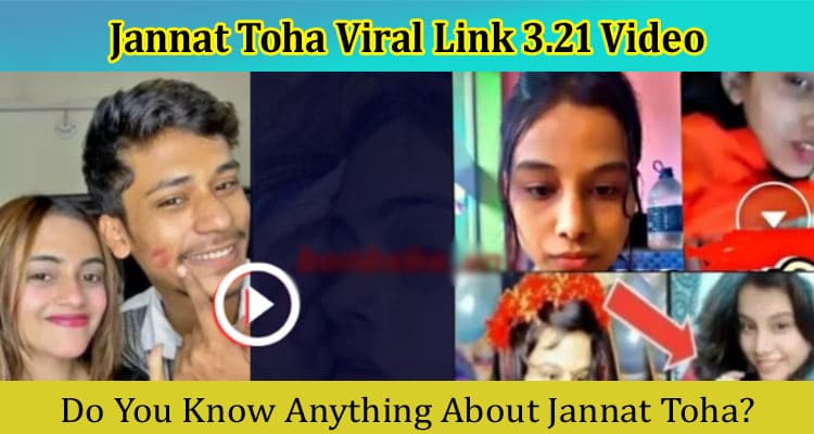 [Watch Link] Jannat Toha Viral Link 3.21 Video: Is Gaming Viral Video Link Available?