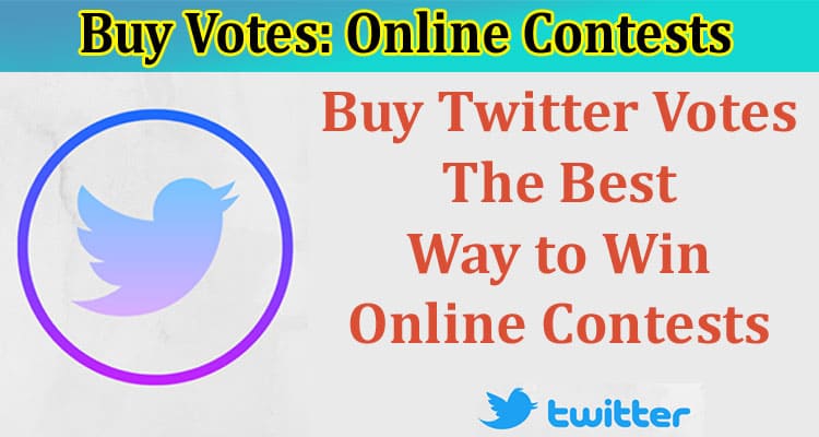 Buy Votes The Best Way to Win Online Contests