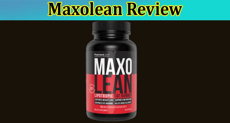 Maxolean Review: The Best Fat Burner on the Market!