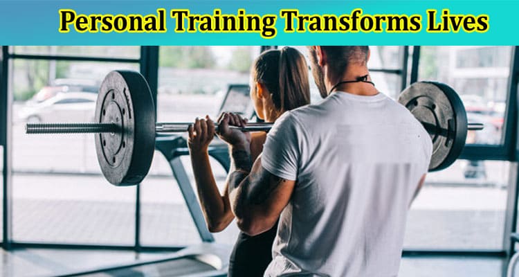 Personal Training Transforms Lives Your Road to Fitness Success
