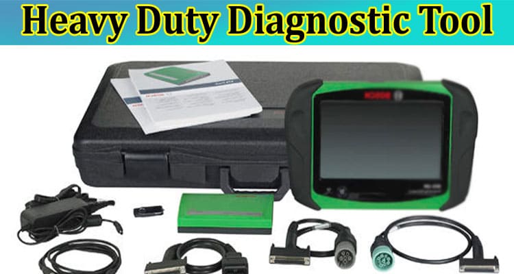 What Is a Heavy Duty Diagnostic Tool?