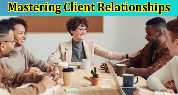 Mastering Client Relationships: The Game-Changing Tool for Agents