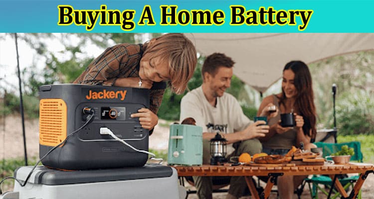 Everything You Need to Know Before Buying A Home Battery