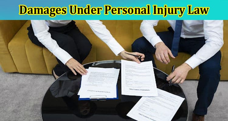 The 3 Types of Damages Under Personal Injury Law