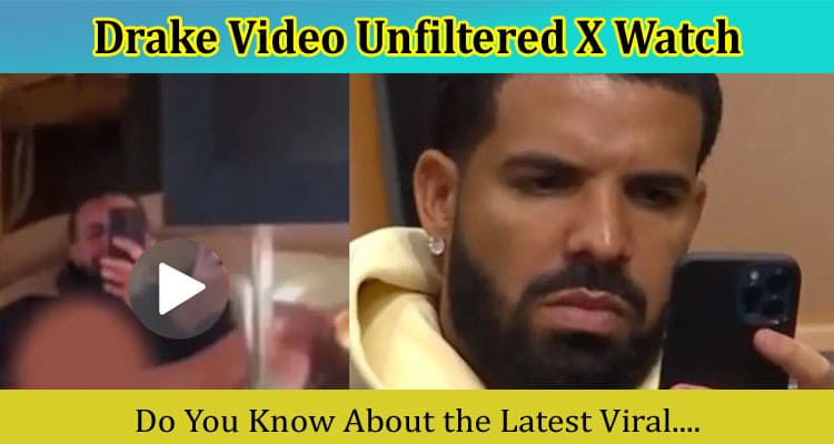 {Video Link} Drake Video Unfiltered X Watch: On Twitter And Reddit!