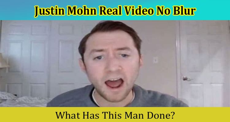 Latest News Justin Mohn Real Video No Blur