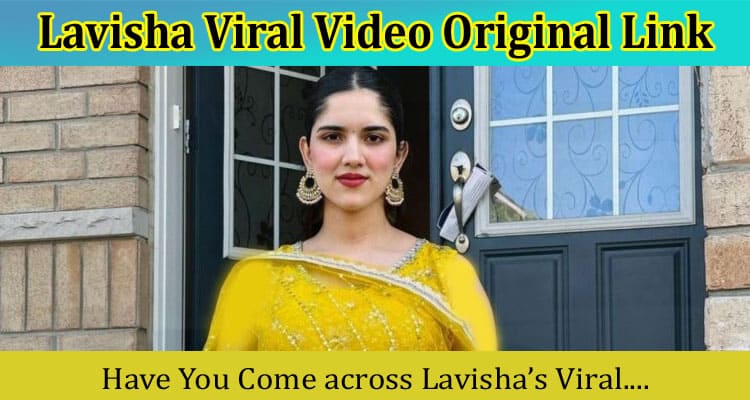 Latest News Lavisha Viral Video Original Link