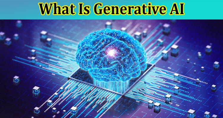 What Is Generative AI and How Can It Fuel Business Growth