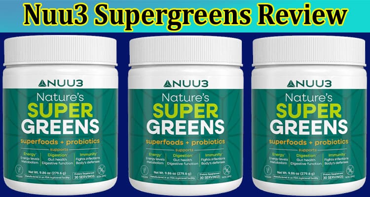 Nuu3 Supergreens Online Review