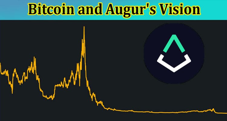 Predicting Tomorrow Bitcoin and Augur's Vision