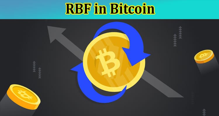 RBF in Bitcoin Its Impact on Altcoin Transactions